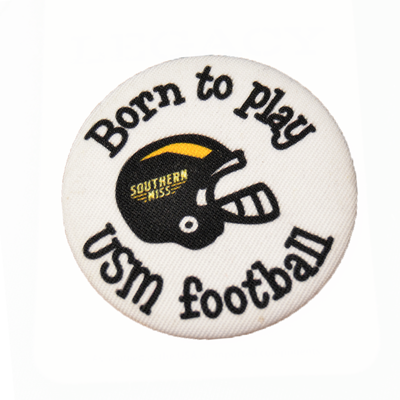 Button Fan Born To Play University Of Southern Mississippi Football