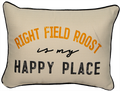 Pillow Linen Right Field Roost Is My Happy Place