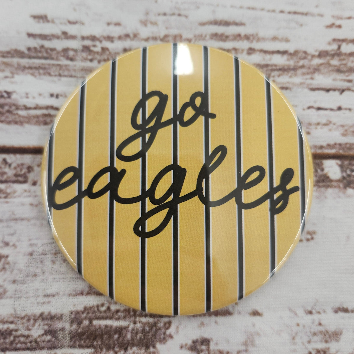 Go Eagles Cursive with Black Pinstripes Button