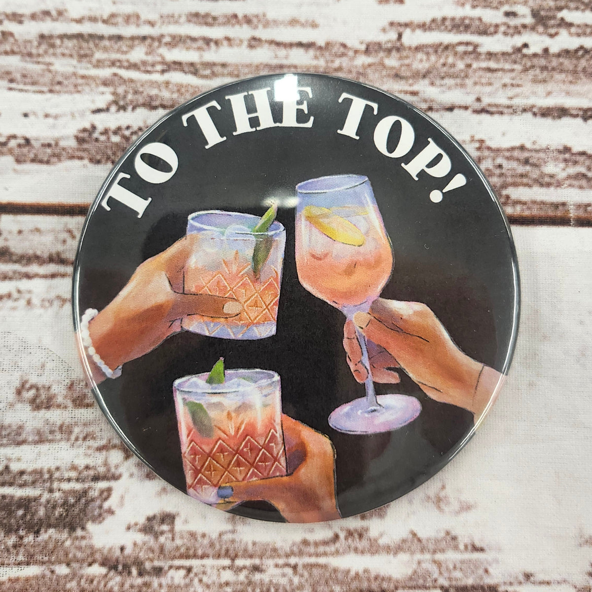 To The Top! with Toast Glasses Button