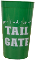 "You Had Me At Tail Gate" Plastic Cups - 8PK
